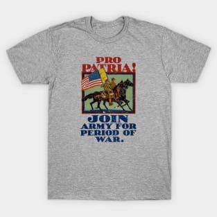 Pro Patria! Army Propaganda T-Shirt